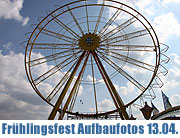 46. Frühlingsfest München. Aufbaufotos und Video am 09.04.2010 (Foto: Martin Schmitz)